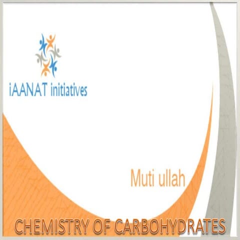 Chemistry of carbohydrates and isomerism
