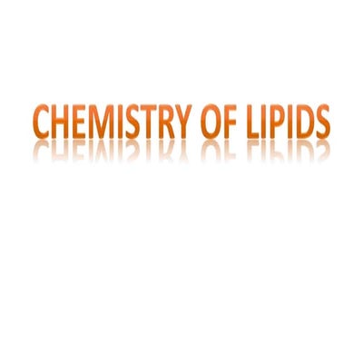 Chemistry of lipid | PPTX
