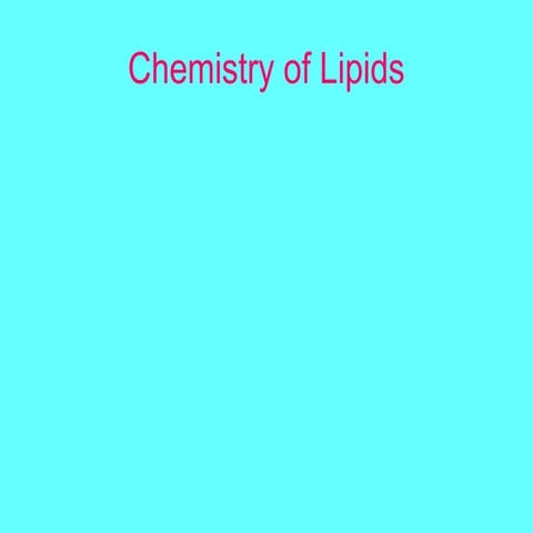 Chemistry of lipids