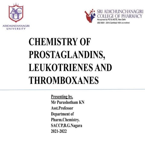 Chemistry of Prostaglandins,Leukotrienes and Thromboxanes.pptx