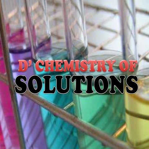 Chemistry of solutions