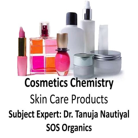 Chemistry of some cosmetics