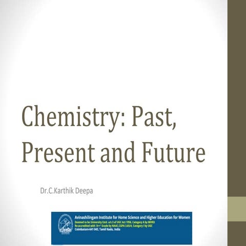 Chemistry Past, Present and Future.pptx