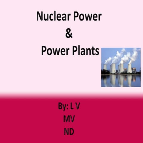 Chemistry power point presentation--Nuclear Power | PPTX