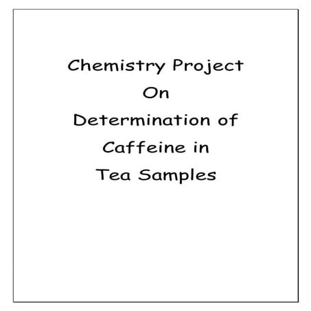 Chemistry Investigatory Project 12 CBSE 