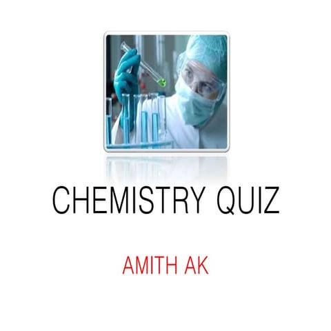 Chemistry quiz'15 - part - 2