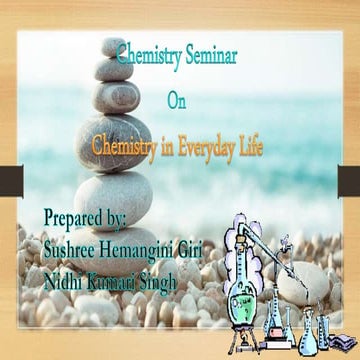 Chemistry in everyday life