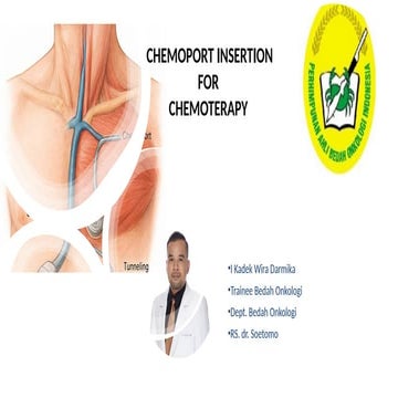 Chemoport teknik operasi dan perawatan paska operasi