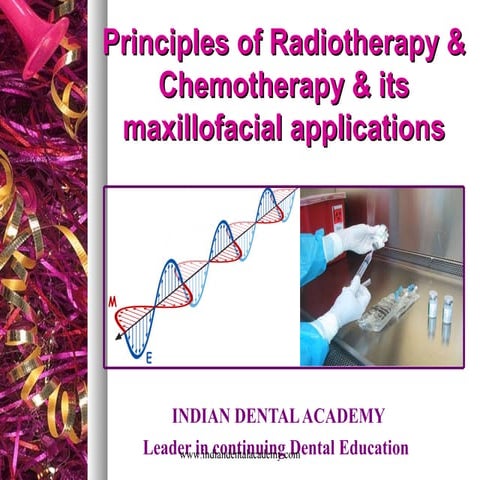 Chemotherapy &amp; radiotherapy/ dental implant courses