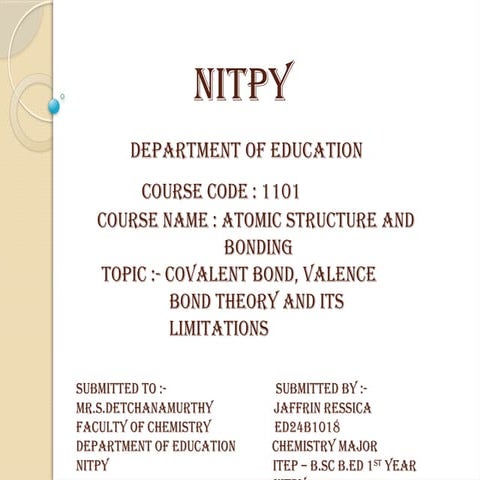 Covalent bond, valence bond theory and its limitations