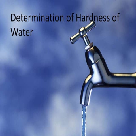 Determination of hardness of water