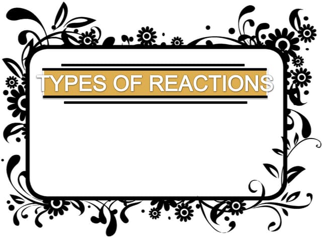 Types of Reaction