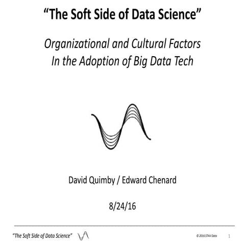 The Softer Side of Data Science