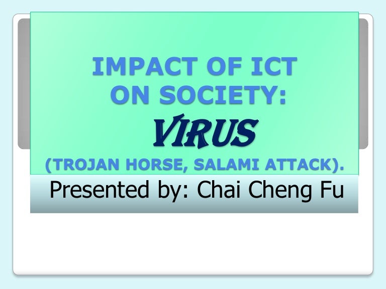 virus trojan horse salami attack presentation Computer virus(trojan horse & salami attack) | computer virus.