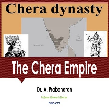 Chera Empire.pptx by Dr. A. Prabaharan, Professor & Research Director, Public...