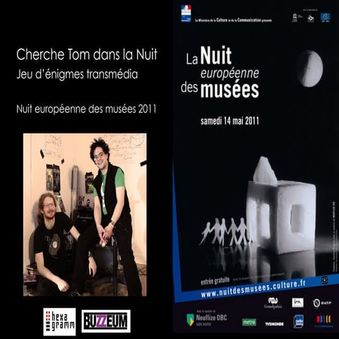 Cherche Tom dans la Nuit - Bilan // Nuit européenne des musées 2011