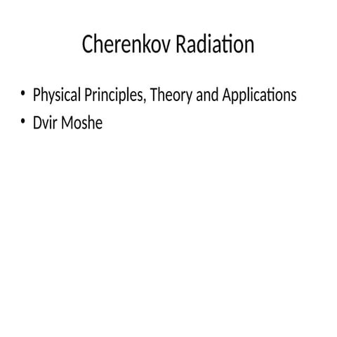 Cherenkov Radiation | PPTX