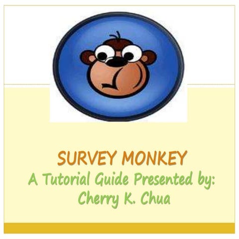 Survey Monkey Tutorial Guide