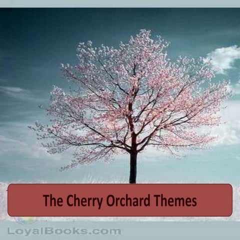 Cherry orchard themes