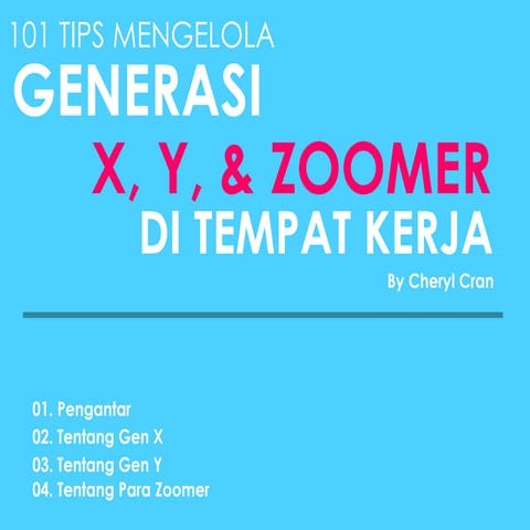 Generasi X,Y, & Zoomer di tempat kerja - Cheryl Cran (Chapter 1-4)