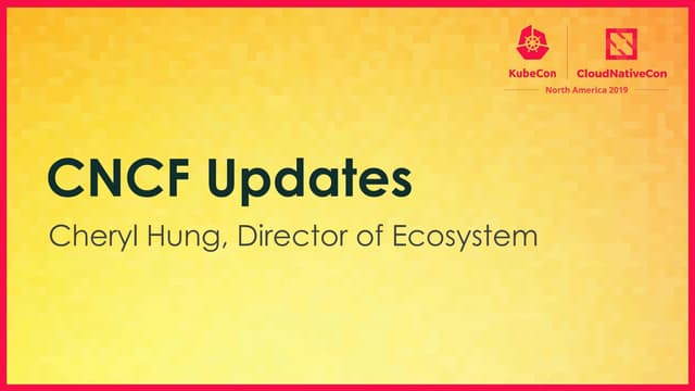  Cheryl hung   kube-con keynote - 19 november 2019