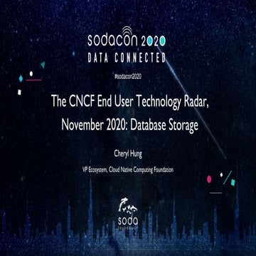 Data and Storage Ecosystem Opportunities and Need - Cheryl Hung Sodacon2020 k...