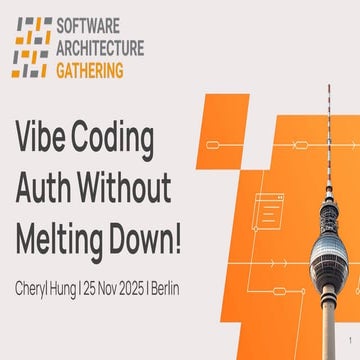 Cheryl Hung, Vibe Coding Auth Without Melting Down! isaqb Software Architectu...