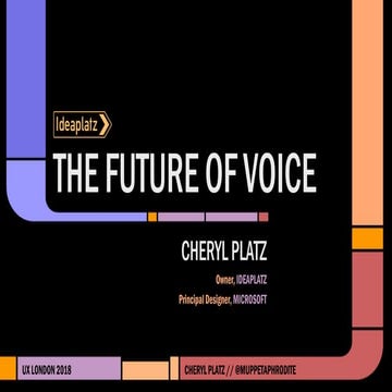 [UX London 2018] The Future of Voice