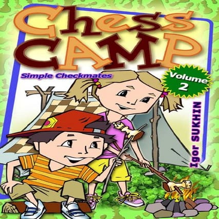 Chess camp 2. simple checkmates | PDF