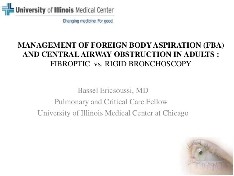 Management Of Foreign Body Aspiration Fba And Central Airway Obstru
