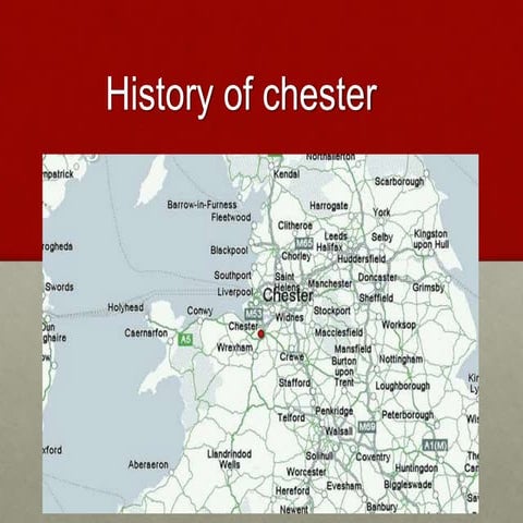 HISTORY OF CHESTER