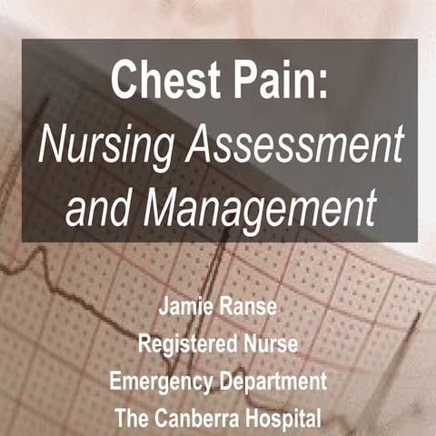 Chest pain: nursing assessment and management