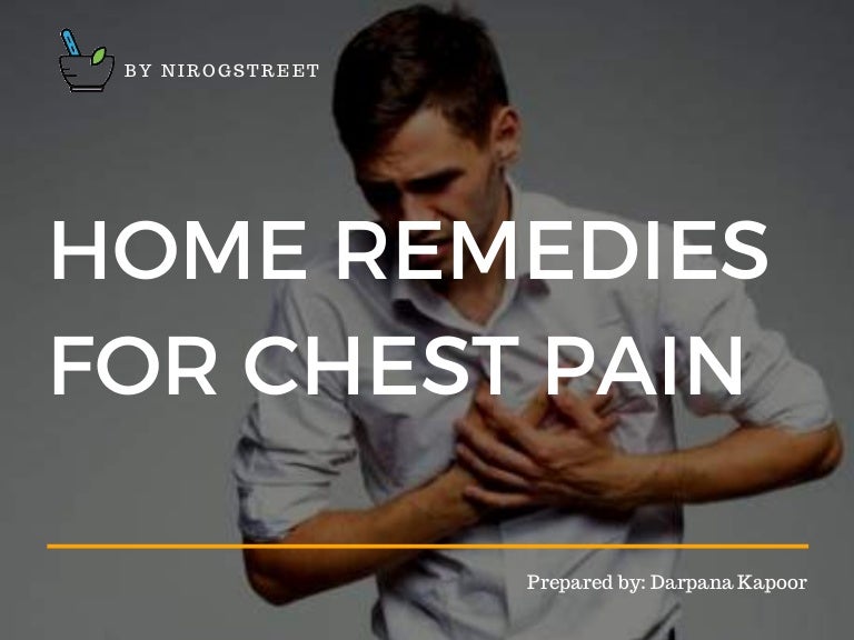 Chest pain home remedies