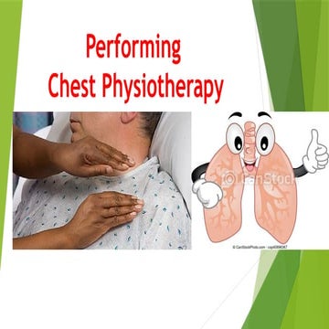 Chest physiotherapy | PPTX