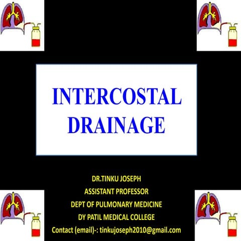 Chest tube drainage -  Dr.Tinku Joseph