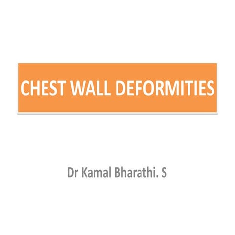 Chest wall deformity 