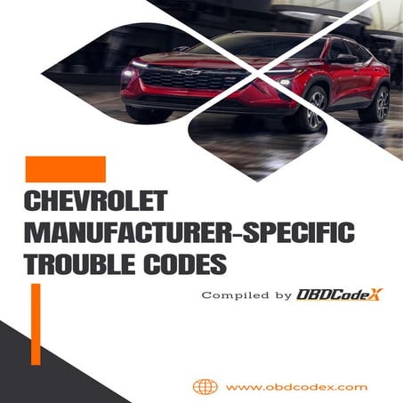 Chevrolet Manufacturer-specific OBD2 Trouble Codes List - OBDCodex