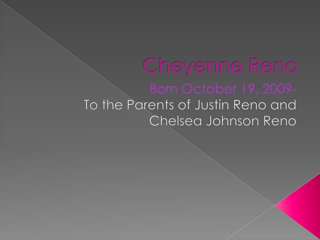 Cheyenne Reno powerpoint | PPTX