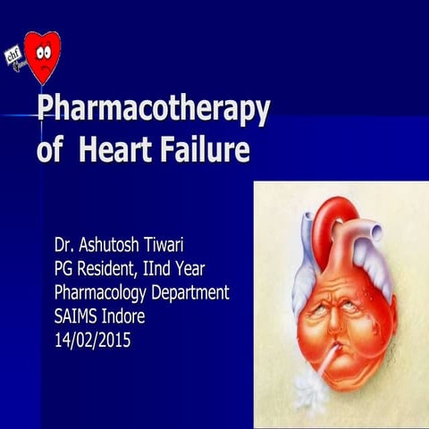 Pharmacotherapy of Heart Failure