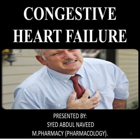 CONGESTIVE HEART  FAILURE.