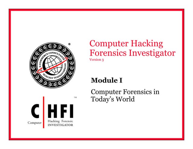 Chfi V3 Module 01 Computer Forensics In Todays World