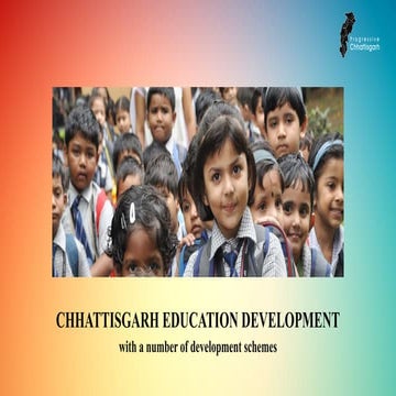Chhattisgarh education development | PPT