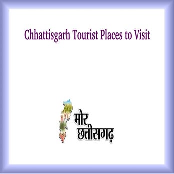 Chhattisgarh Tourist Places To Visit