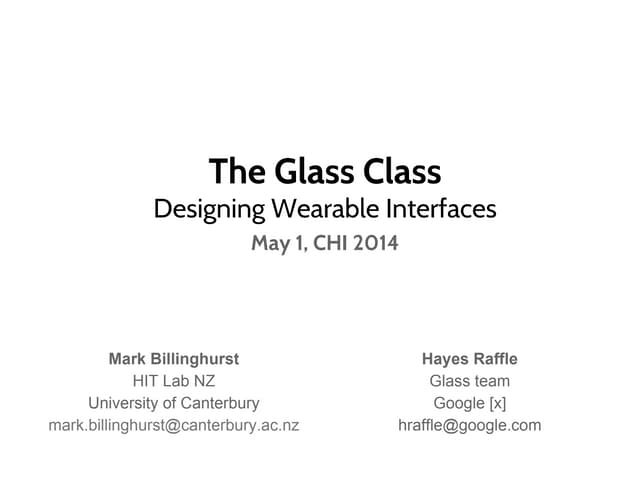The Glass Class: Designing Wearable Interfaces