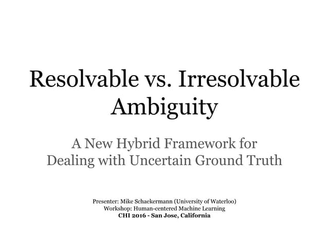 Resolvable vs Irresolvable Ambiguity - A New Hybrid Framework for Dealing wit...