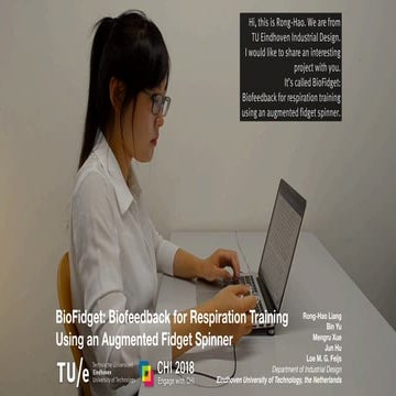 [CHI '18 Paper] BioFidget: Biofeedback for Respiration Training Using an Augm...