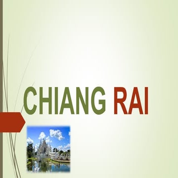 Chiang rai-ppt | PPTX