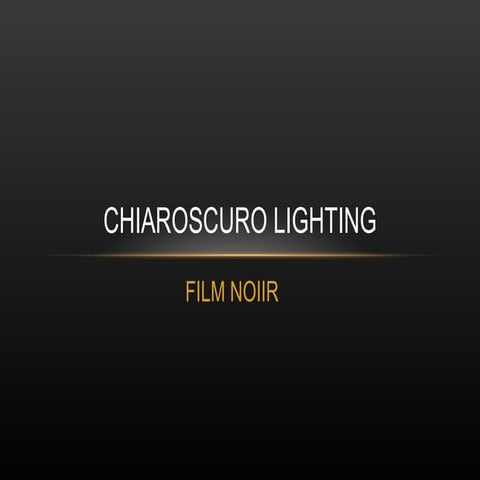 Chiaroscuro lighting