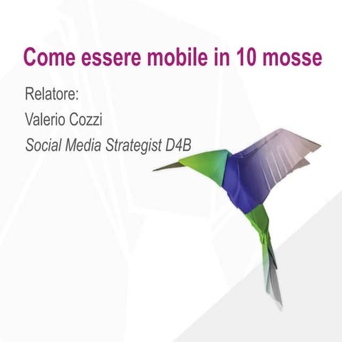 Come essere Mobile in 10 mosse