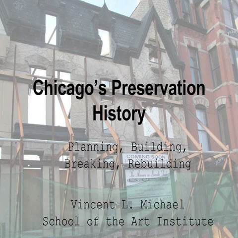 Chicago History Presentation - Prof. Vince Michael